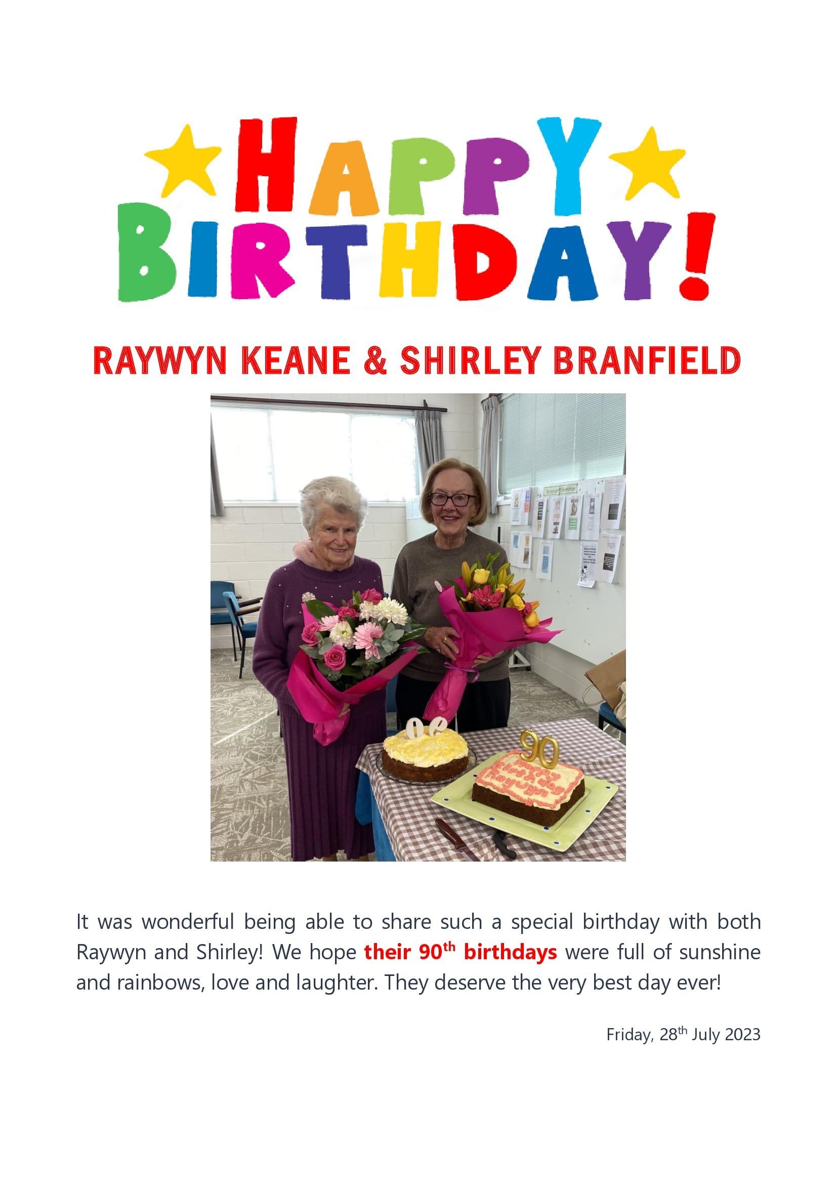 Raywyn and Shirley's 90th birthdays!